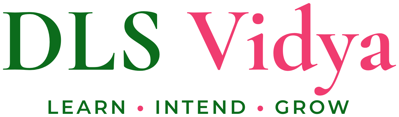 DLS Vidya - Learn Intend Grow